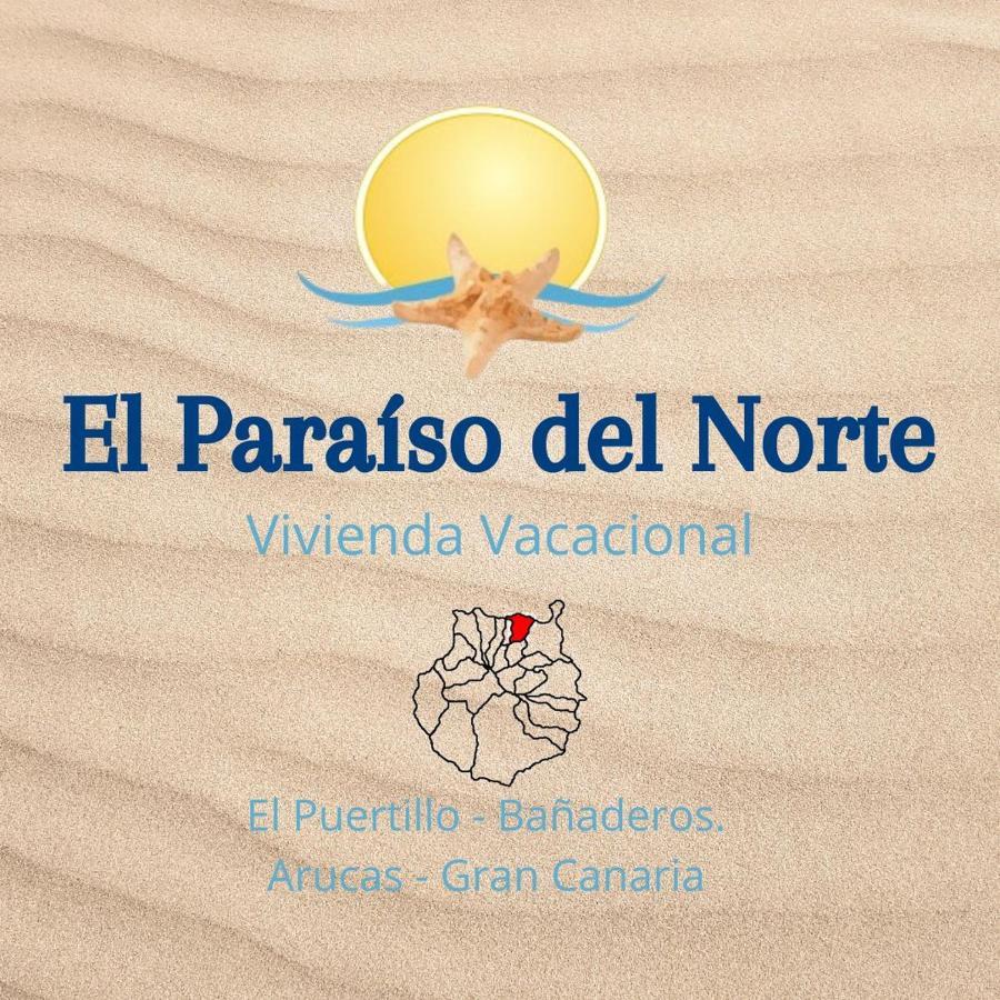 El Paraiso Del Norte * Arucas