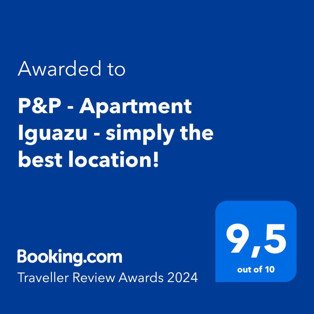 P&p - Iguazu - Simply The Location! *